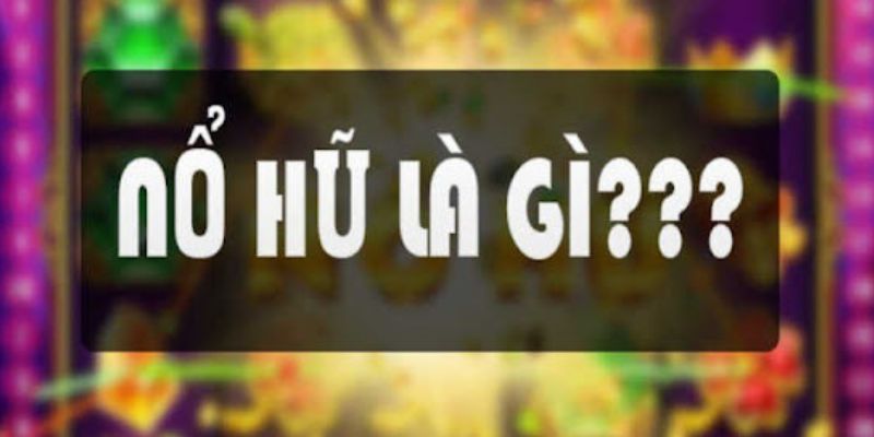 Nổ hũ AI là gì?